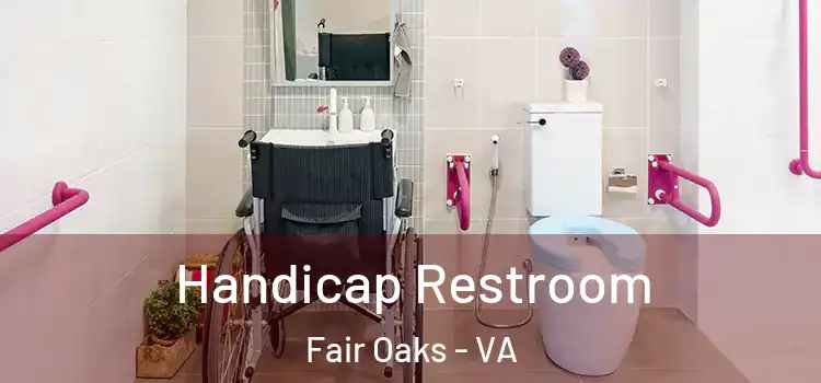  Handicap Restroom Fair Oaks - VA